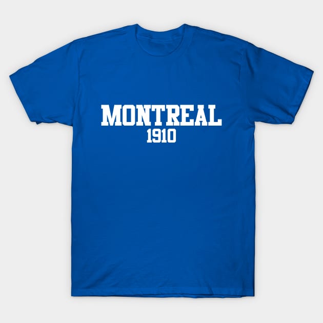 Montreal 1910 T-Shirt by GloopTrekker